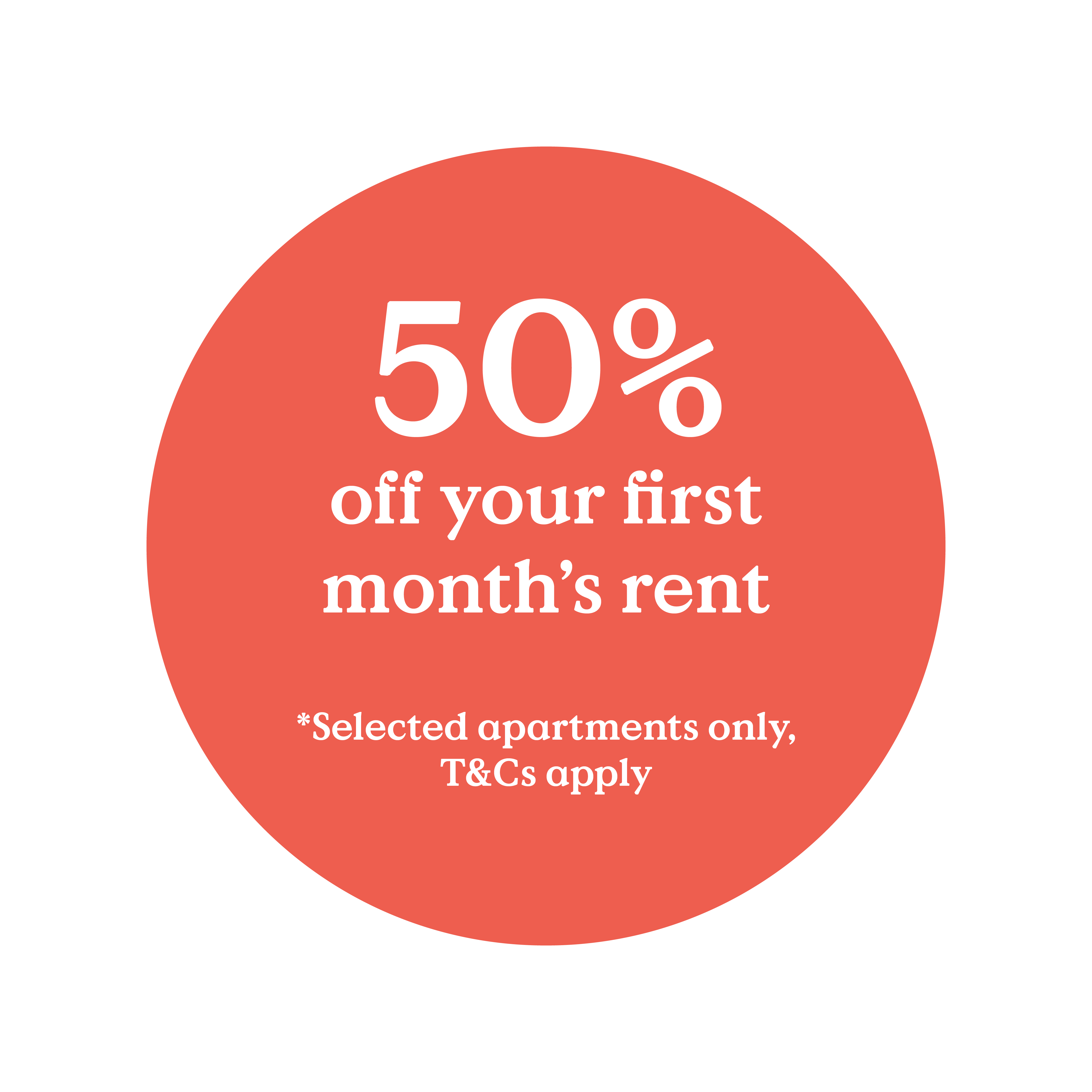 50% Off your first months rent. Terms and Conditions apply.